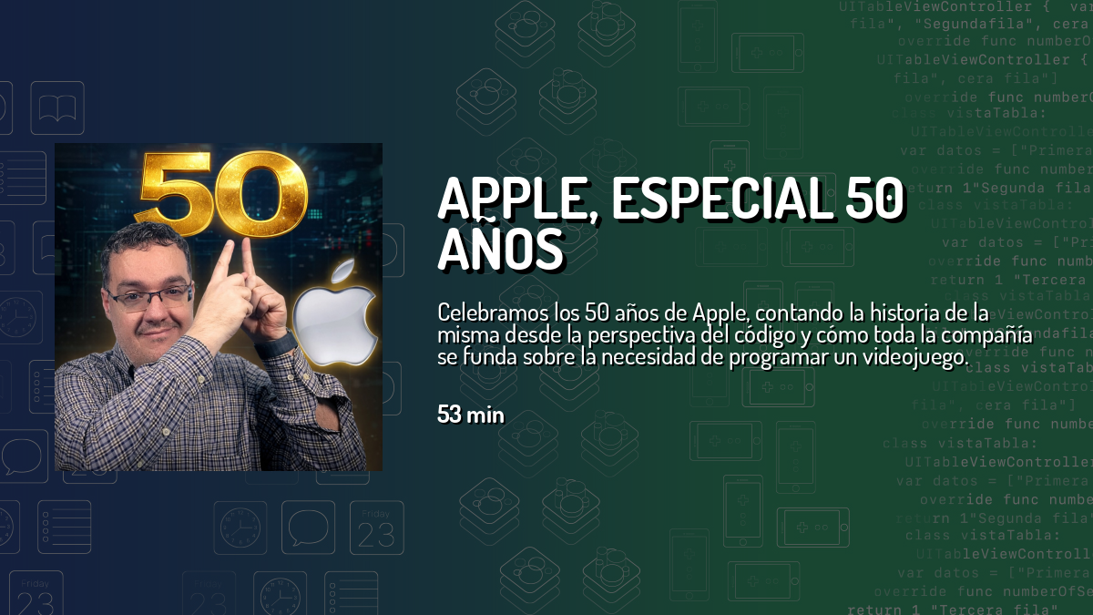 Apple, Especial 50 años — Apple Coding Daily — Cuonda