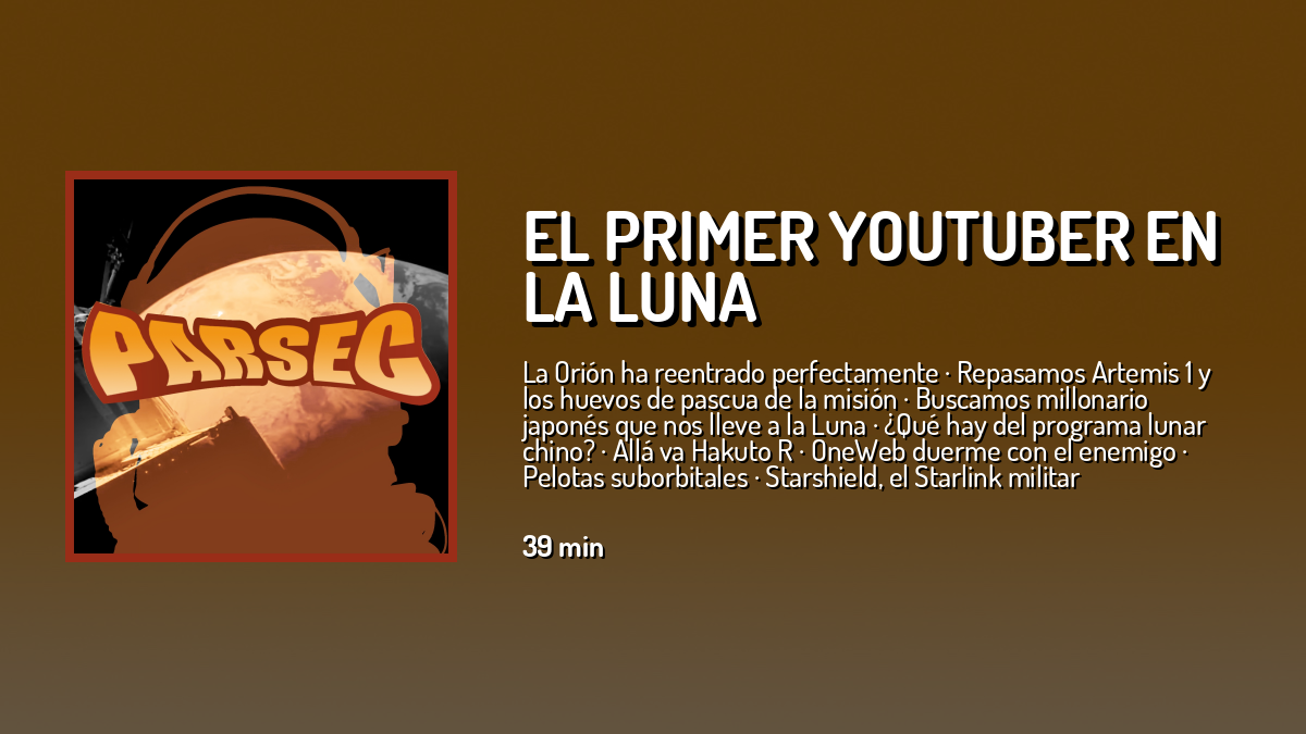 El primer youtuber en la Luna — PARSEC — Cuonda