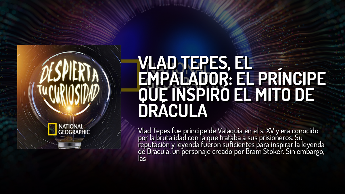 Vlad Tepes, el empalador: el príncipe que inspiró el mito de Drácula ...
