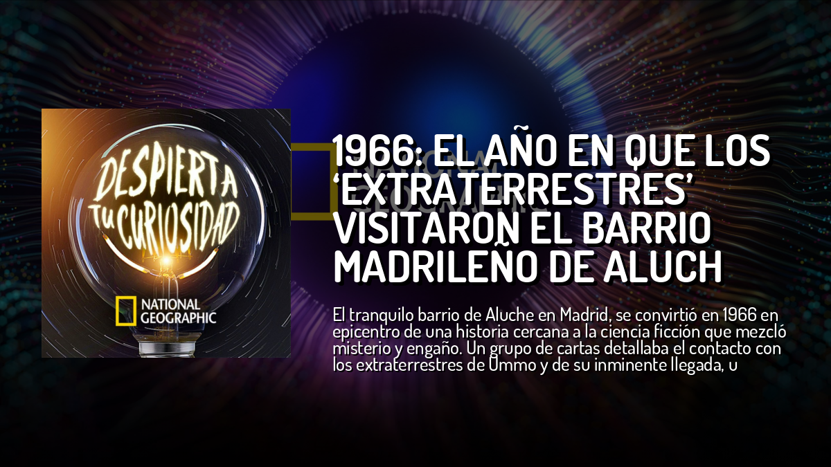1966: el año en que los ‘extraterrestres’ visitaron el barrio madrileño ...