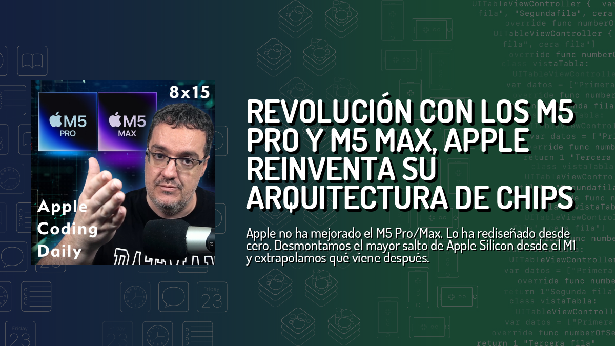 Revolución con los M5 Pro y M5 Max, Apple reinventa su arquitectura de ...
