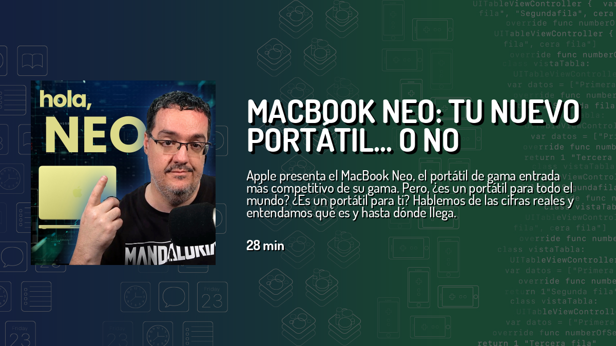 MacBook Neo: tu nuevo portátil... o no — Apple Coding Daily — Cuonda