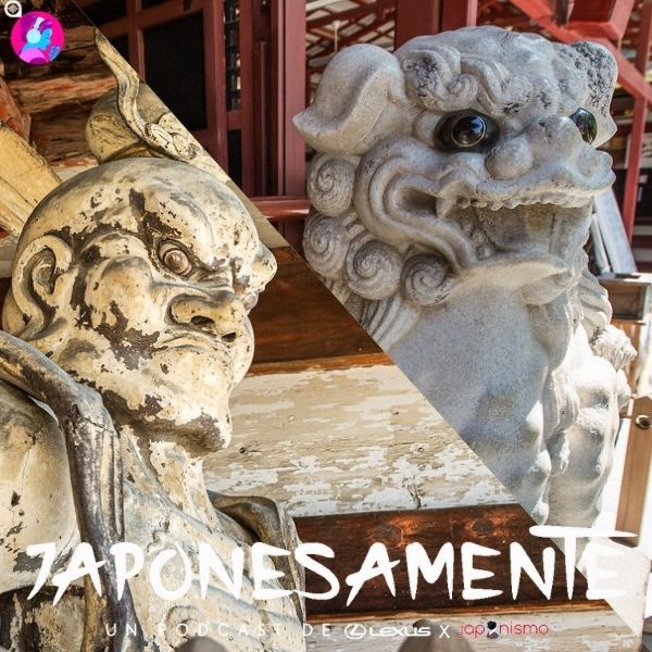 Japonesamente 103: Komainu y guardianes Nio