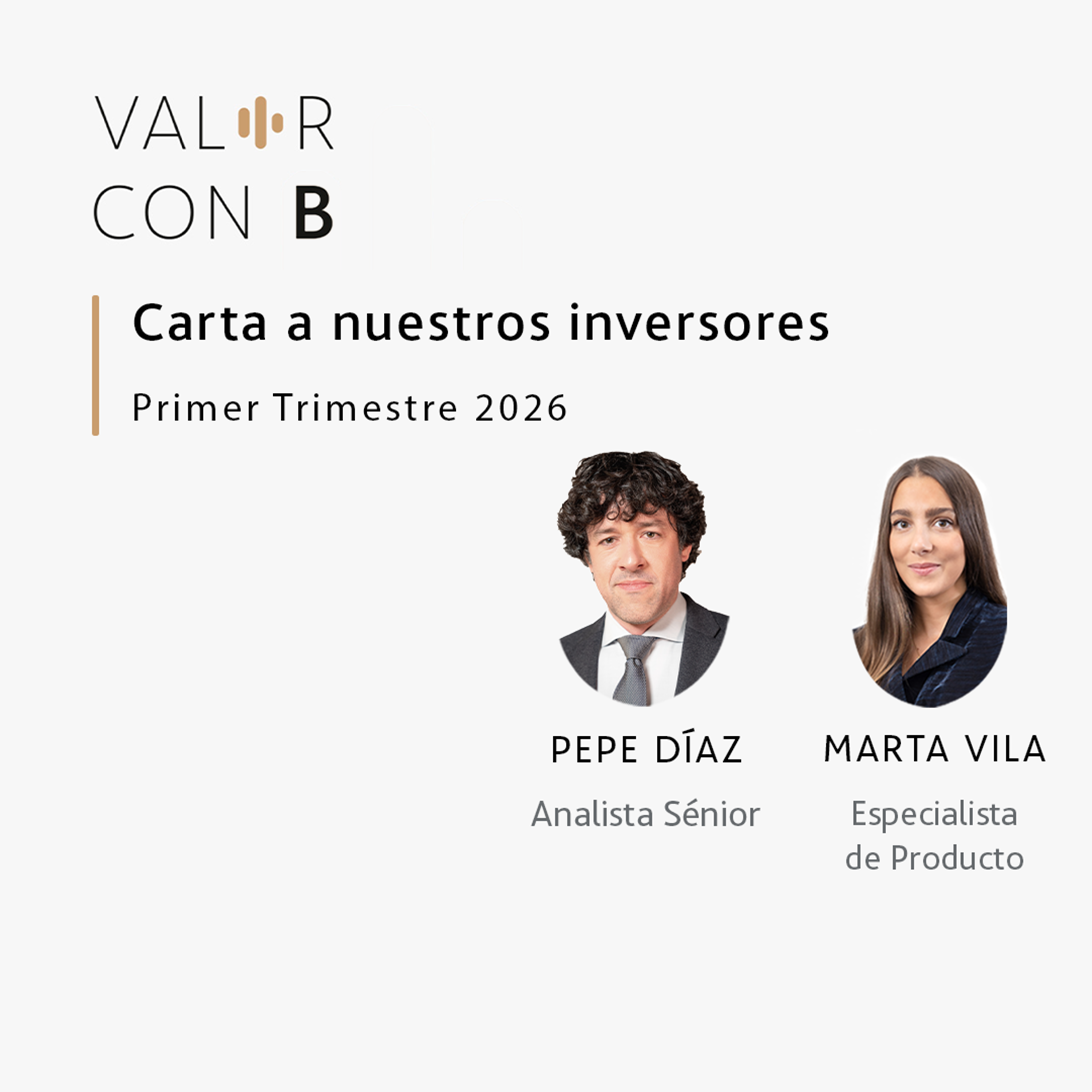 Carta a nuestros inversores - Primer Trimestre 2026