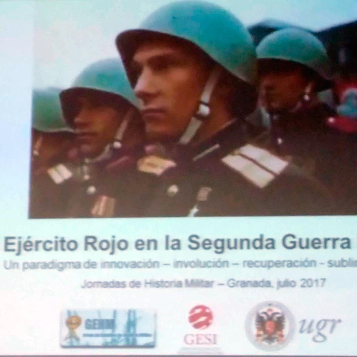 H files 29 - Conferencia El Ejército Rojo en la Segunda Guerra Mundial, un paradigma de innovación-involución-recuperación-sublimación en la UGR por Hugo Cañete episode artwork