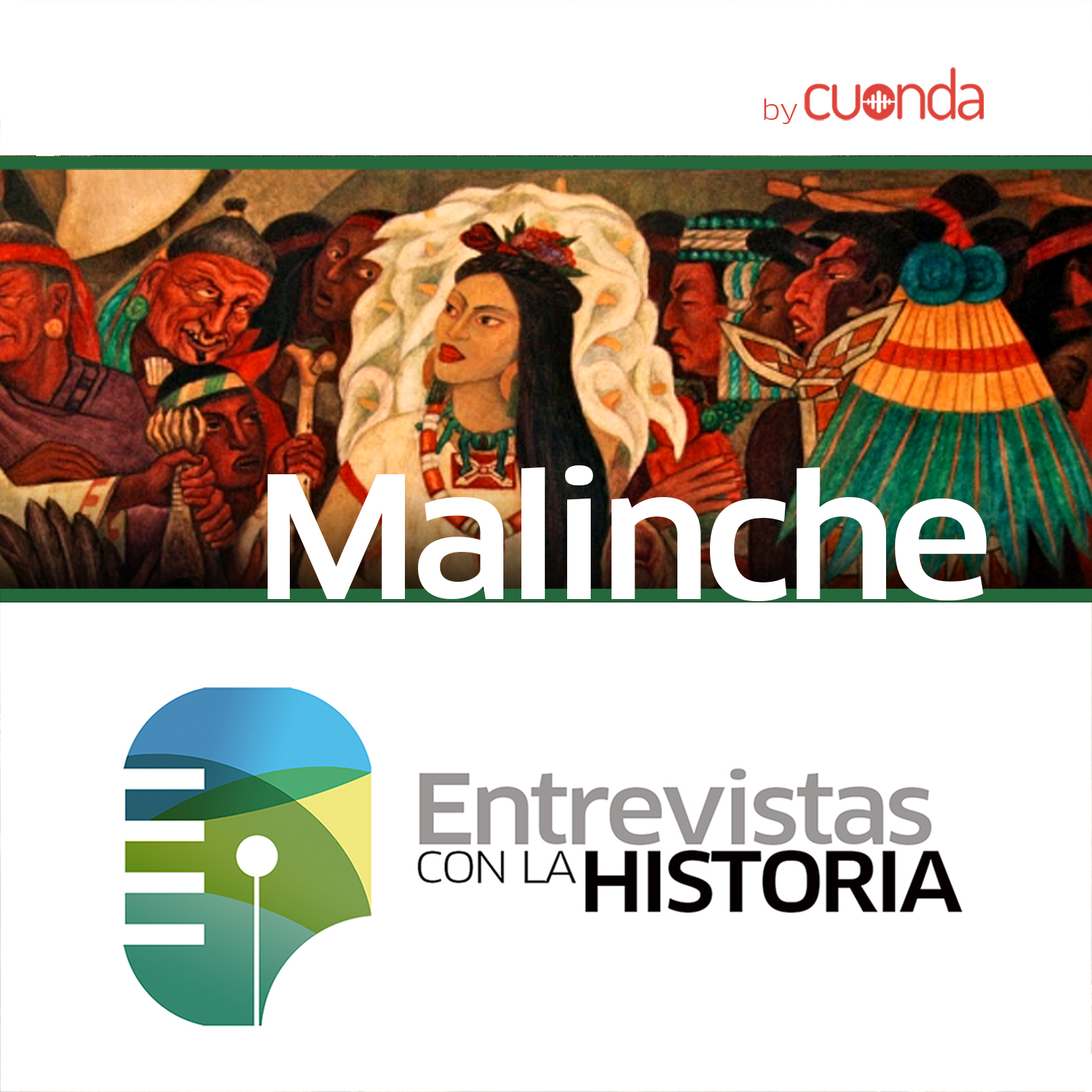 #005 / Malinche, el poder de las lenguas