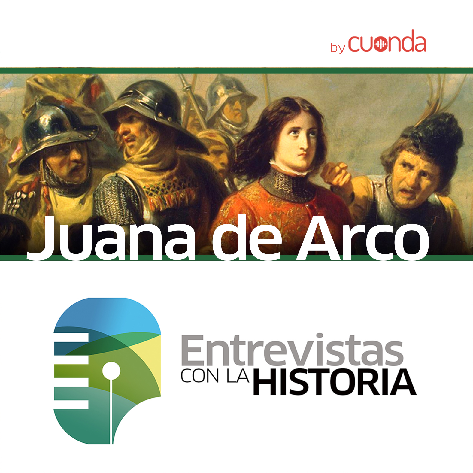 #002 / Juana de Arco, el poder de la Fe