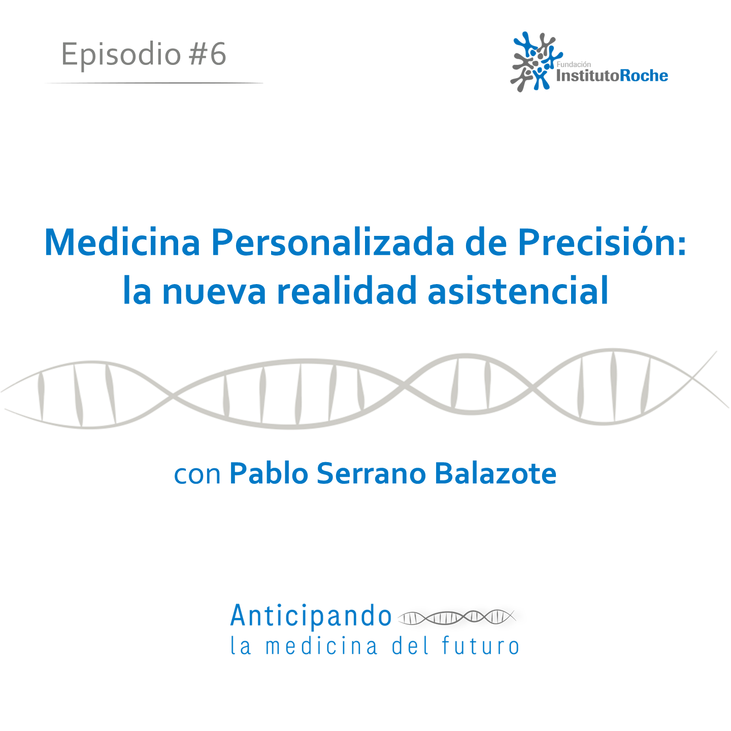 Anticipando la medicina del futuro