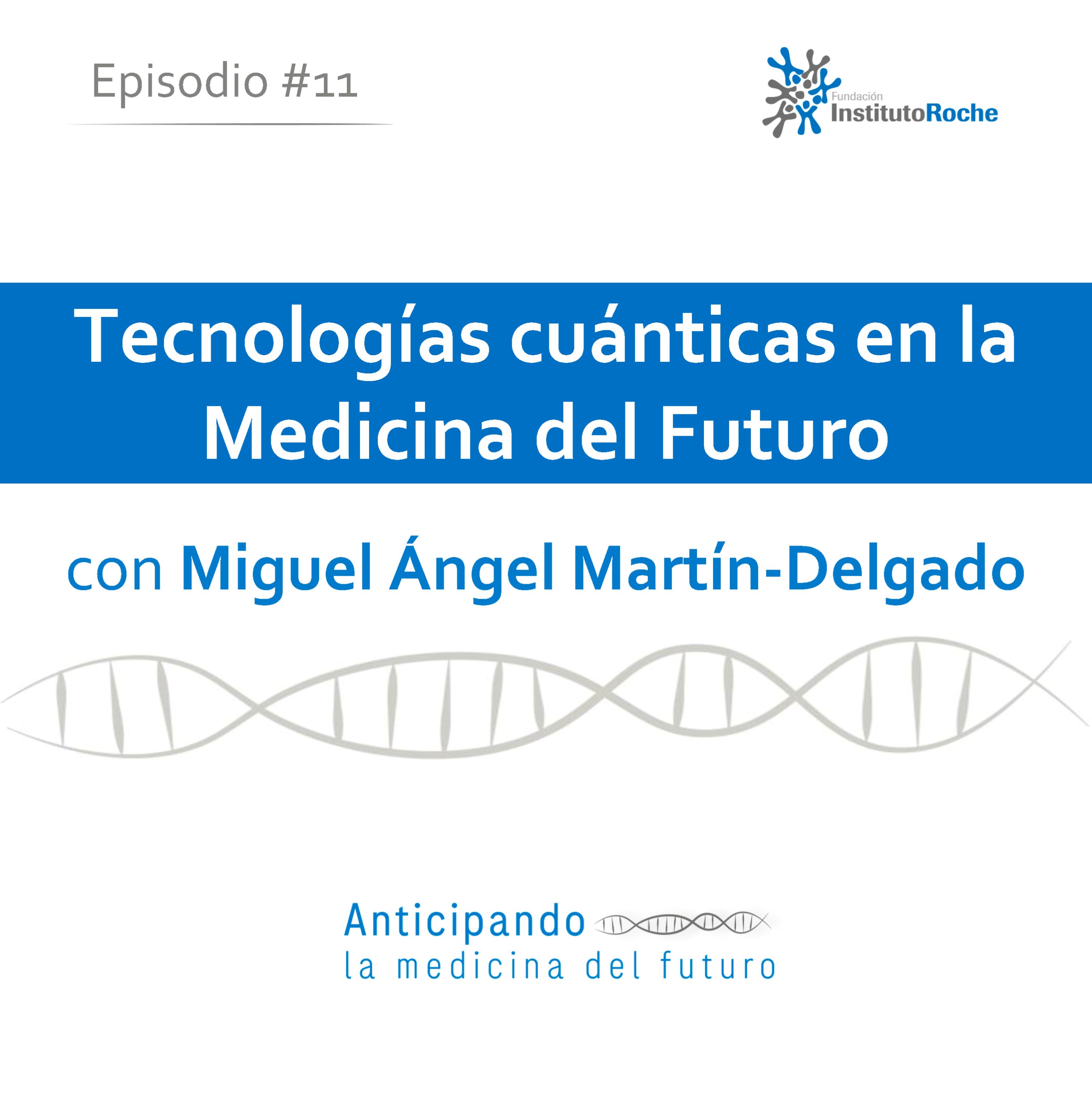 Anticipando la medicina del futuro