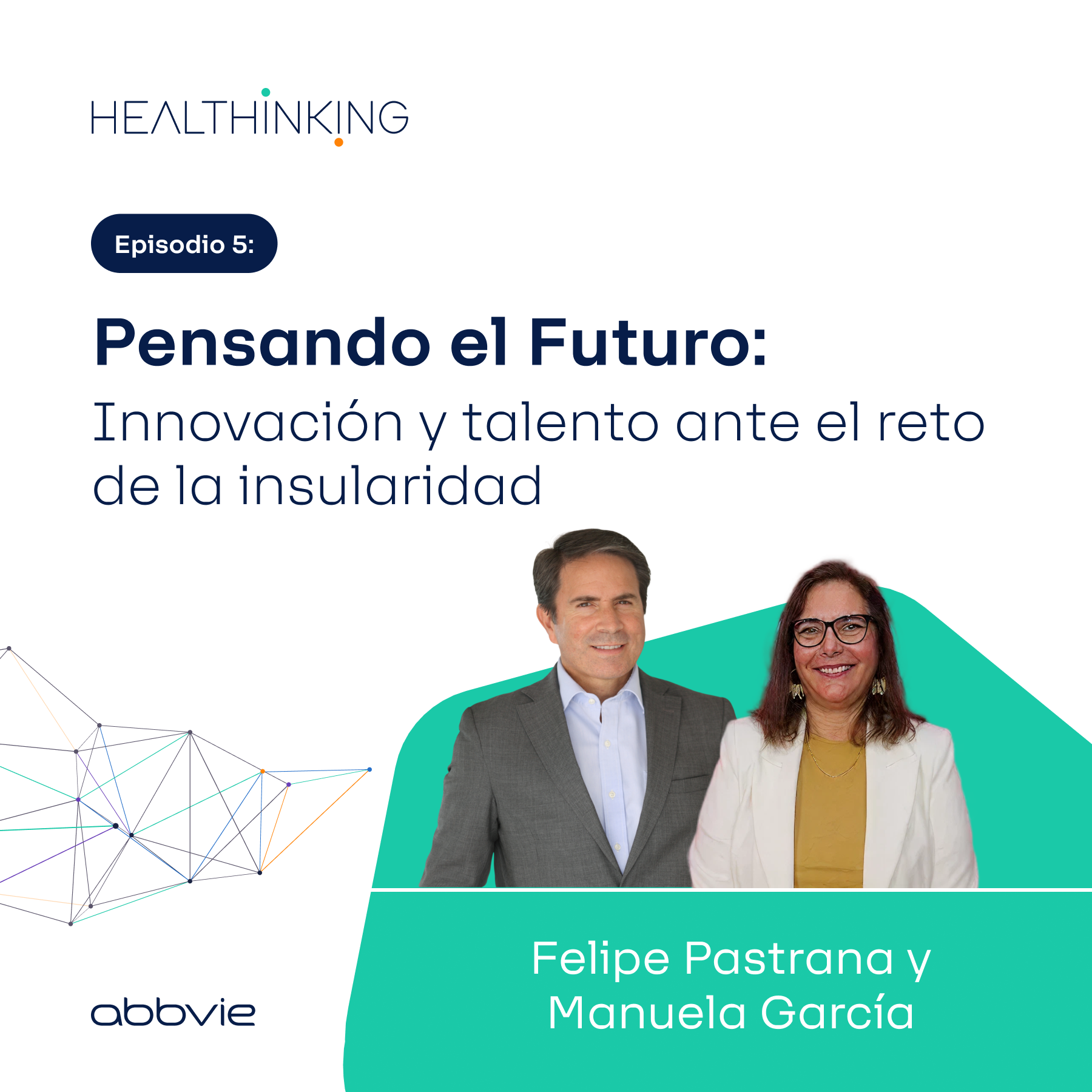 Pensando el Futuro: Innovación y talento ante el reto de la insularidad episode artwork