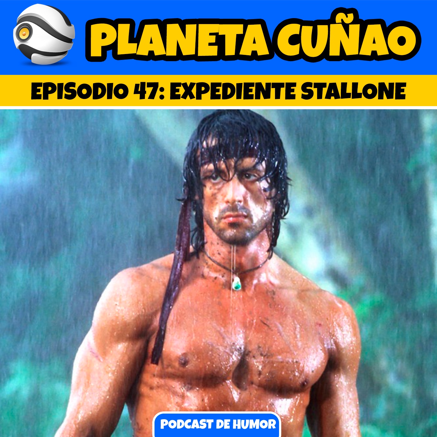 Episodio 47: Expendiente Stallone. El cuñao del cuñao de Rocky
