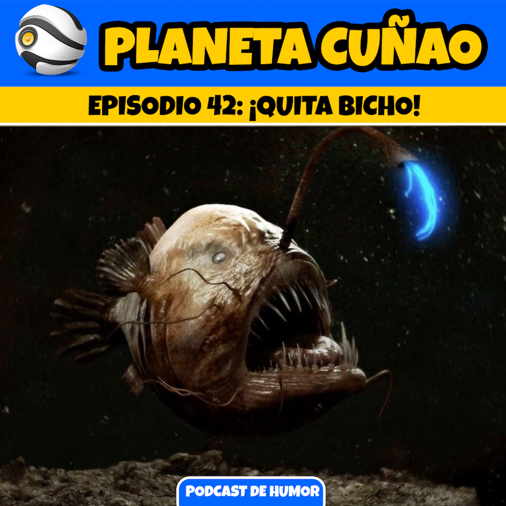 Episodio 42: ¡Quita, bicho!