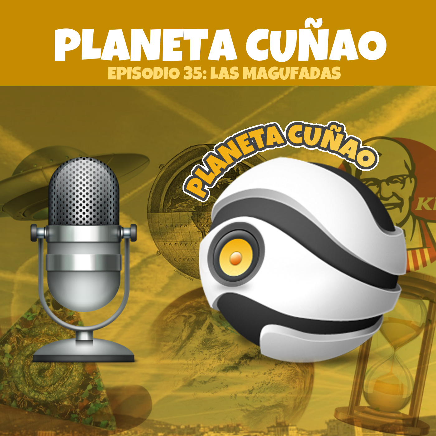 Episodio 35: Las Magufadas