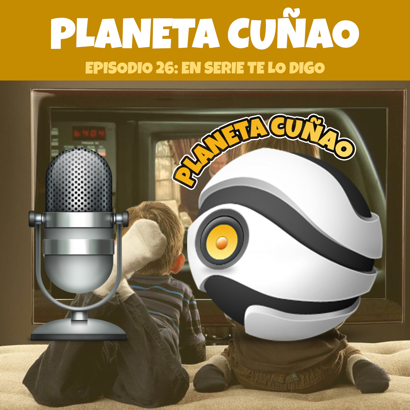 Episodio 26: En serie te lo digo