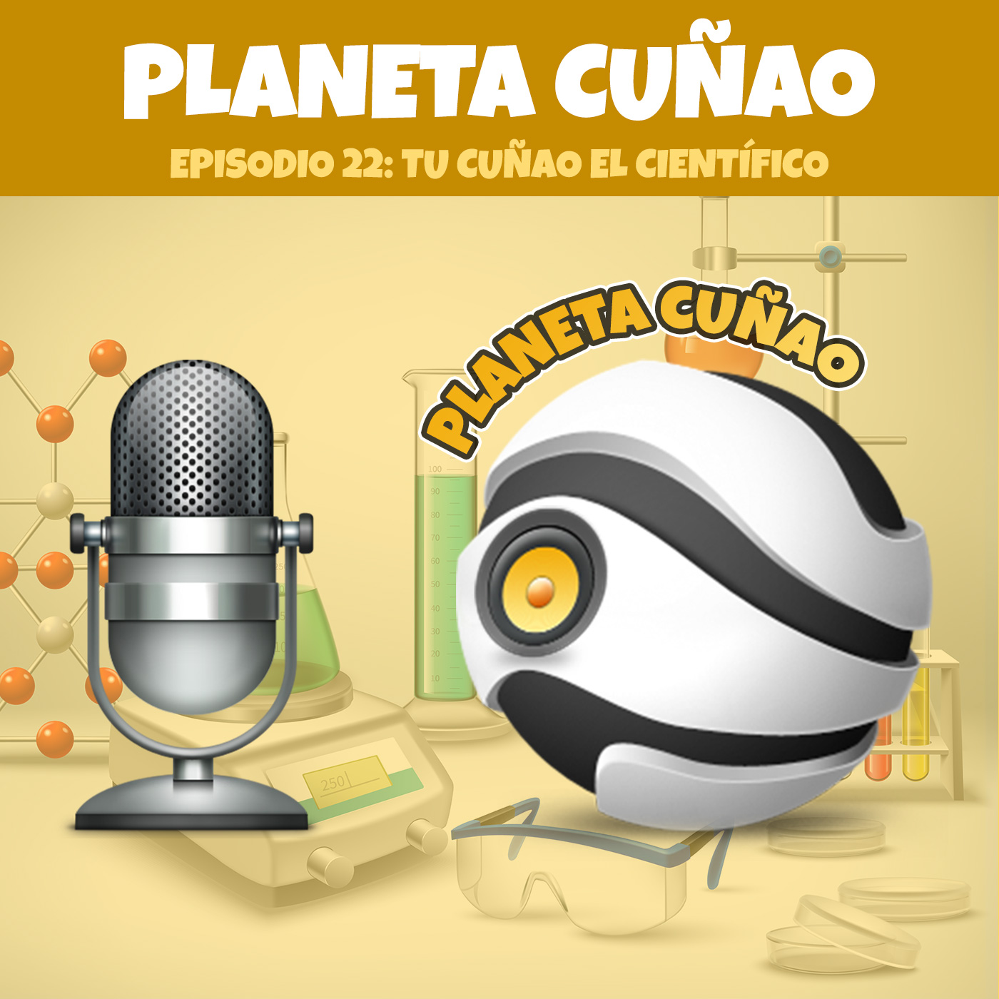 Episodio 22: Tu cuñao el científico