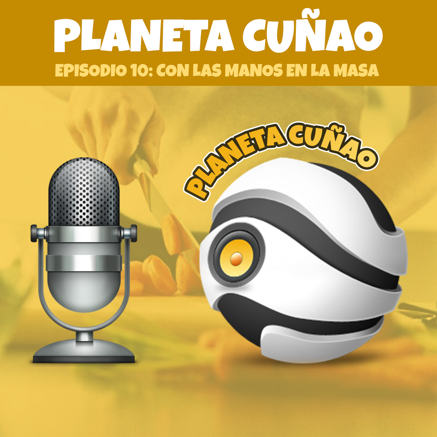 Episodio 10: Con las manos en la masa