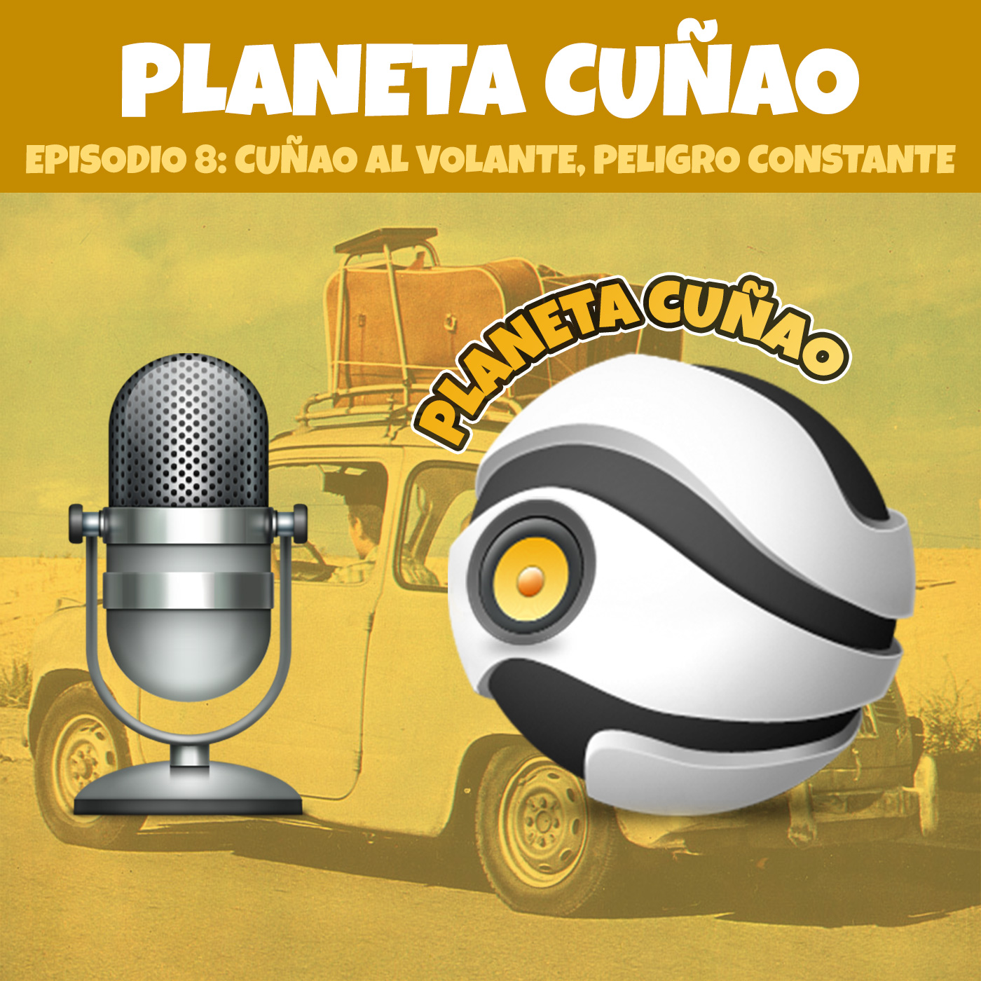 Episodio 8: Cuñao al volante, peligro constante