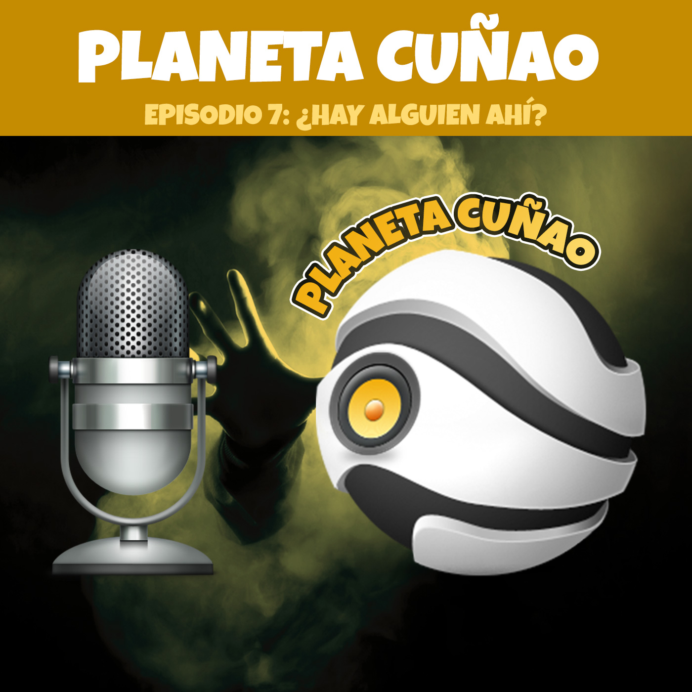 Episodio 7: ¿Hay alguien ahí?