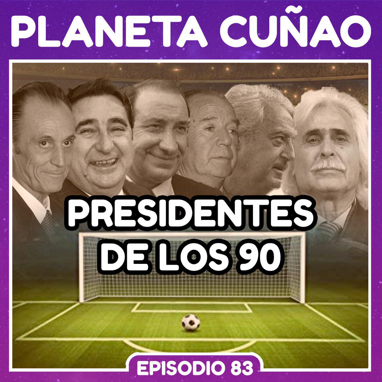 Presidentes de los 90