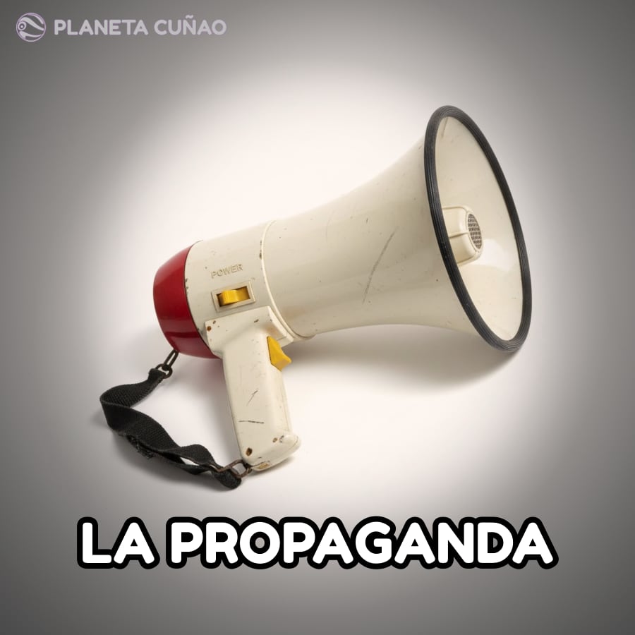 La propaganda La propaganda