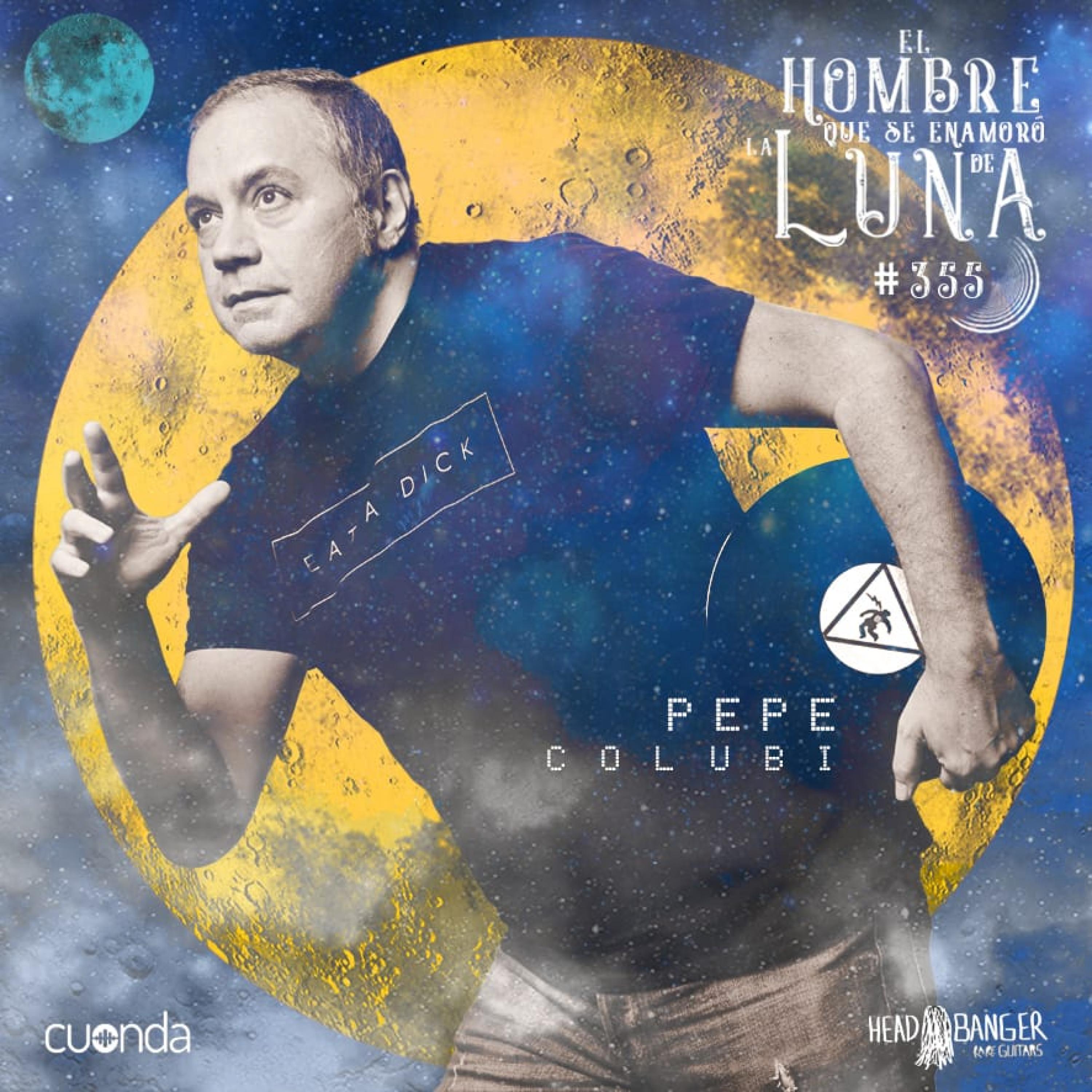 PEPE COLUBI #LUNA355 episode artwork