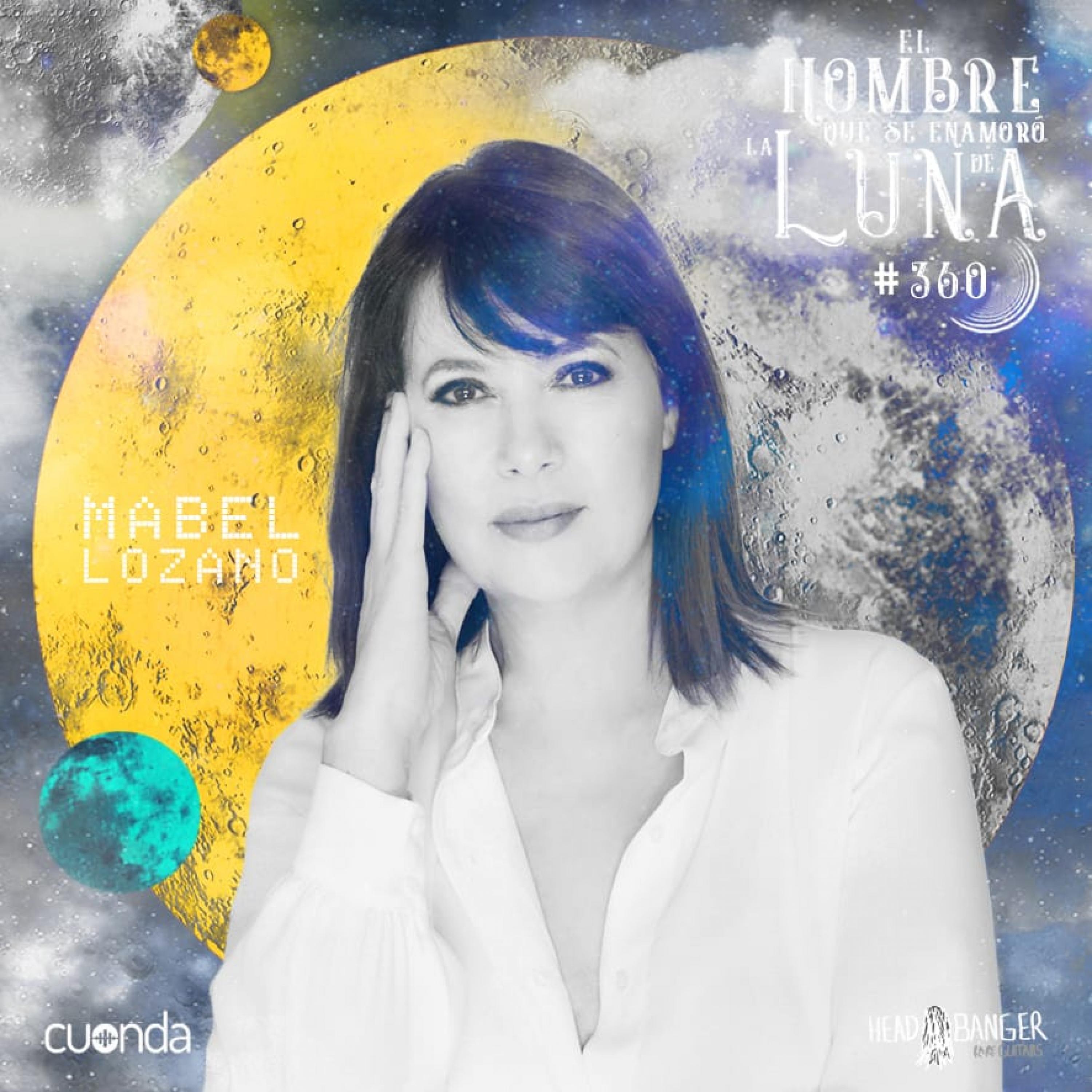 MABEL LOZANO #LUNA360 episode artwork