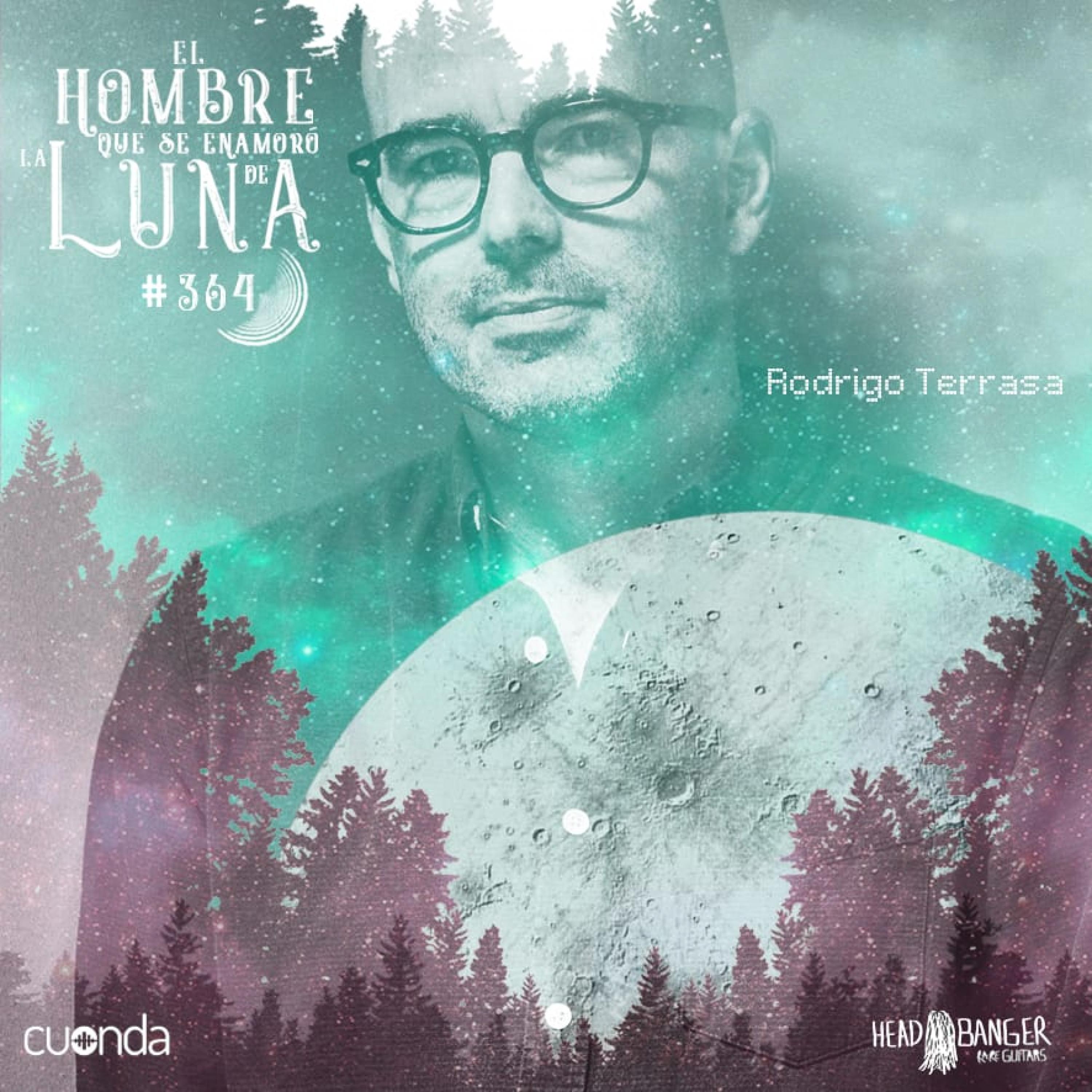 RODRIGO TERRASA #LaCiudadDeLaEuforia #Luna364 episode artwork