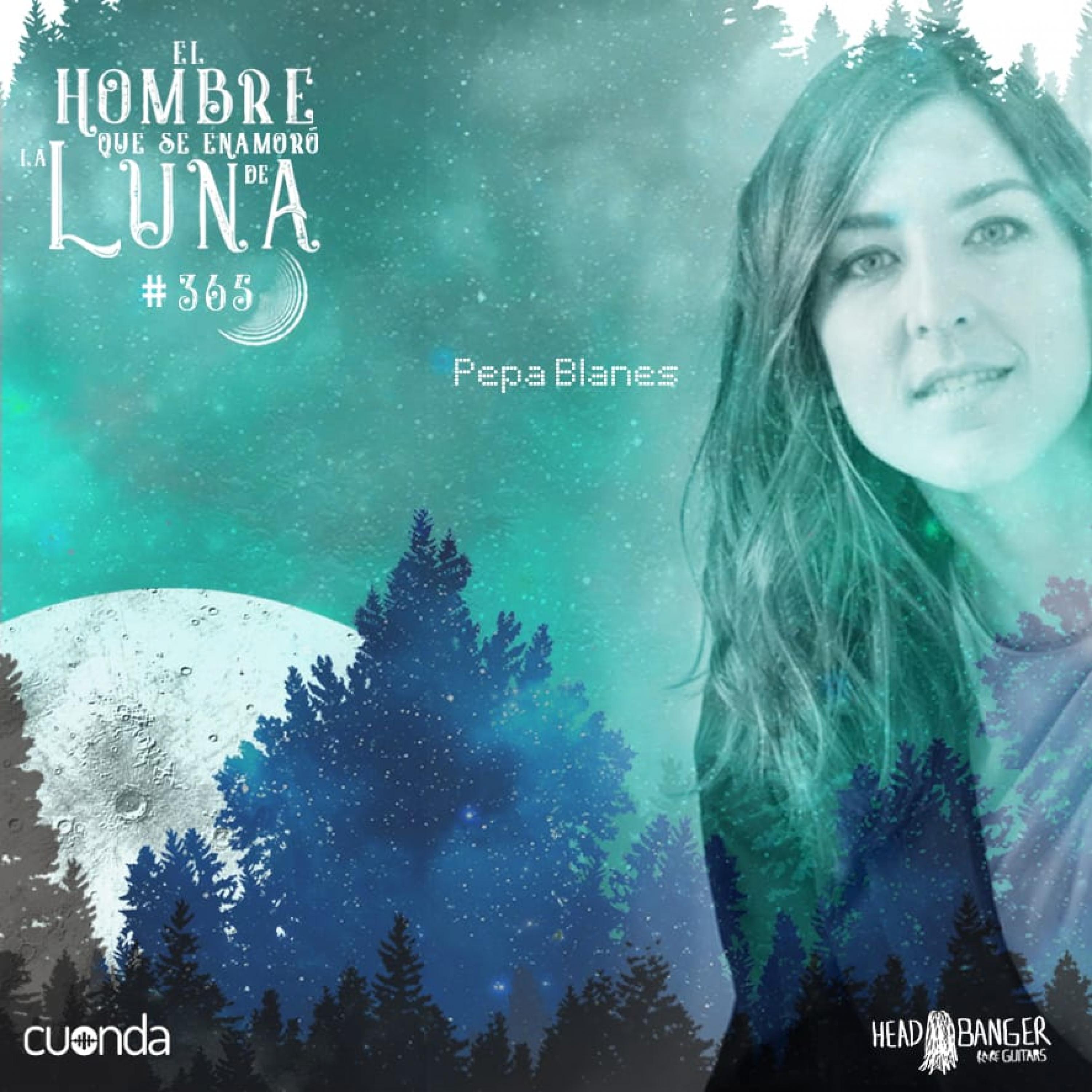 PEPA BLANES #LUNA365 episode artwork