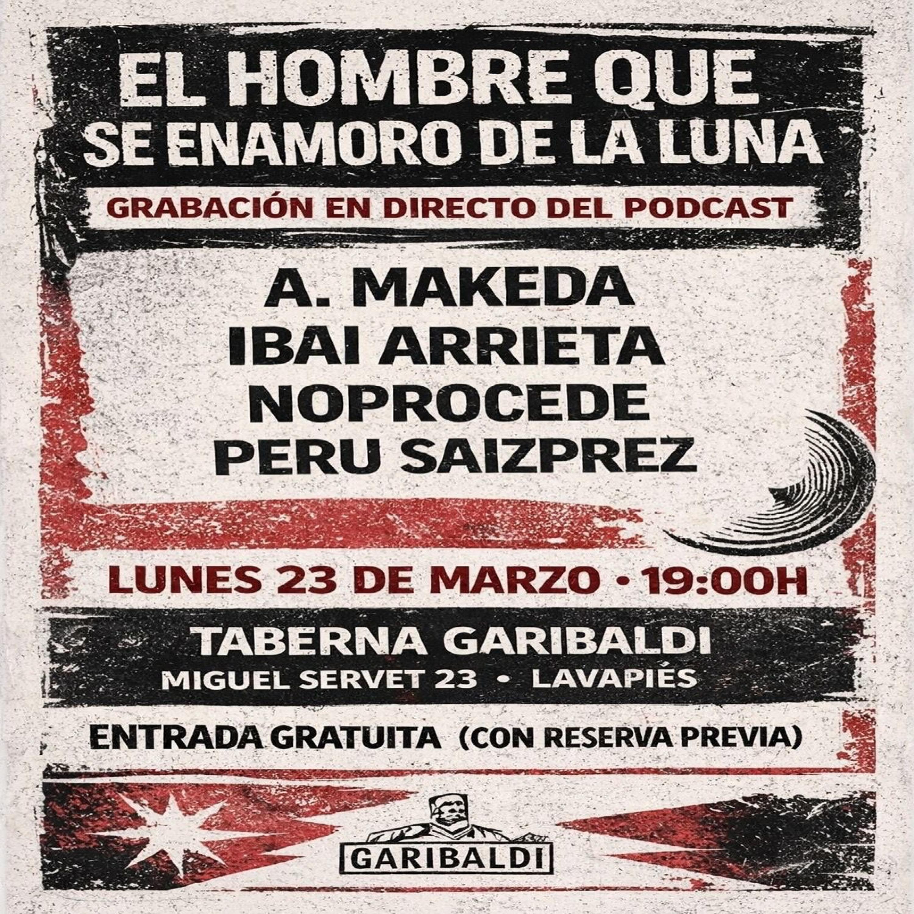 MAKEDA, IBAI ARRIETA Y NOPROCEDE #LUNA406 episode artwork