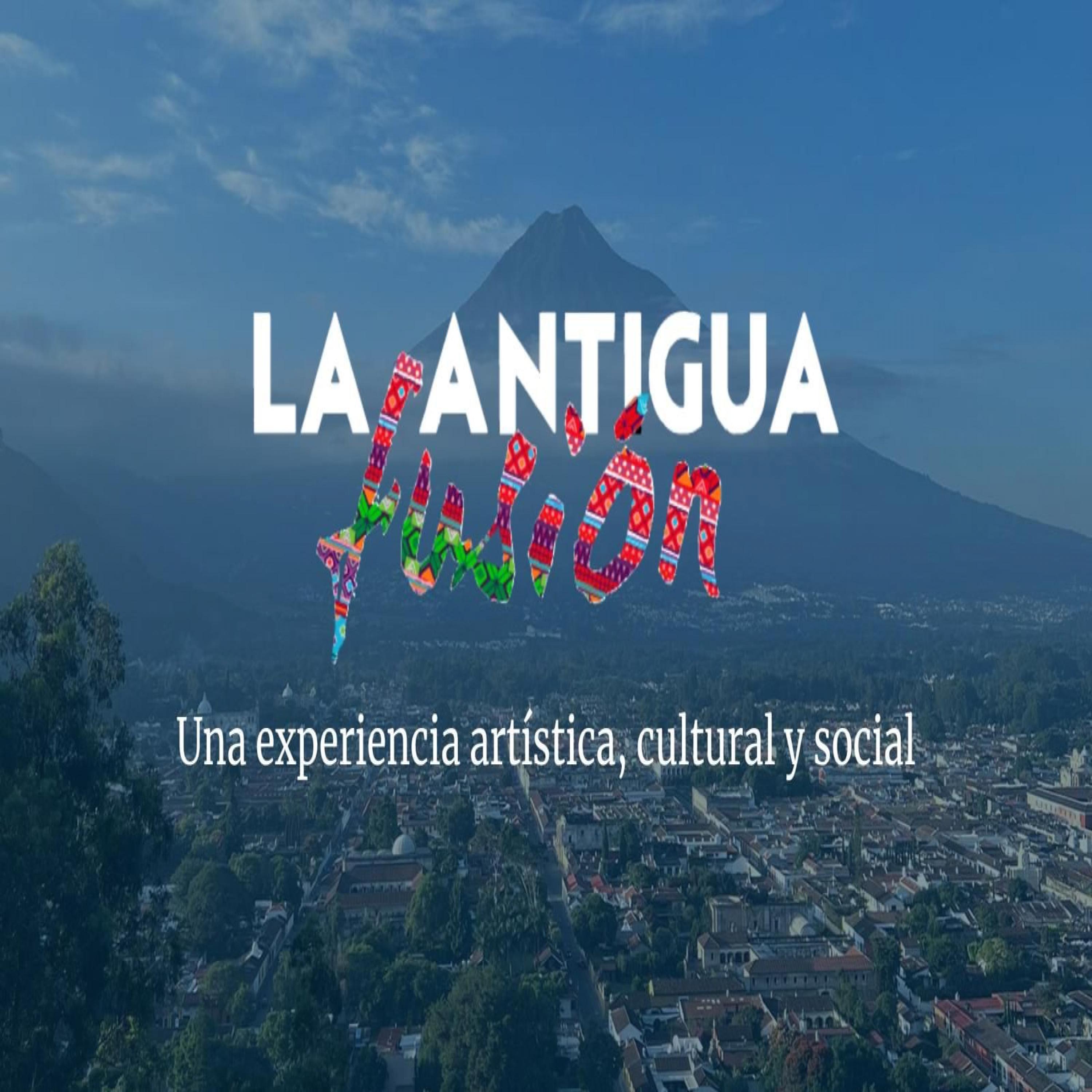 LA LUNA DE GUATEMALA: DESCUBRIMOS EL PROYECTO ANTIGUA FUSIÓN #LUNA408 episode artwork